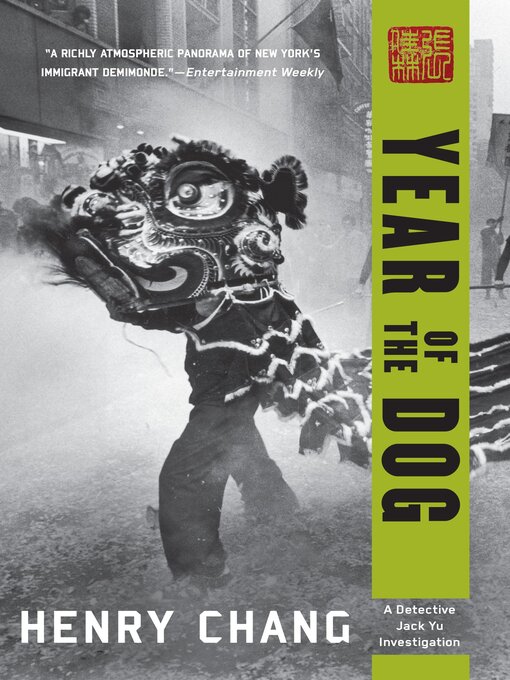Title details for Year of the Dog by Henry Chang - Available